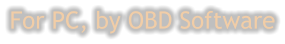 For PC, by OBD Software