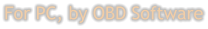For PC, by OBD Software